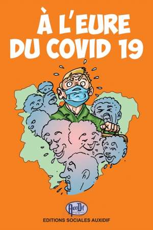 À l'Eure Du Covid 19 de Patrick Sarah