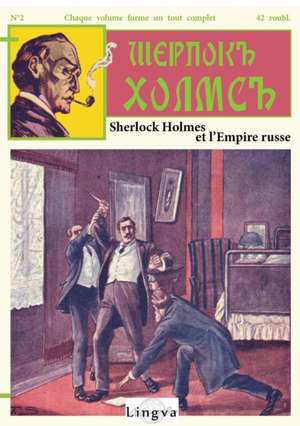 Sherlock Holmes et l'Empire russe de Patrice Lajoye