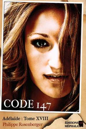 Code 147 de Philippe Rosenberger