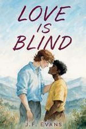 Love is Blind de J. F. Evans
