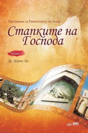 Стапките на Господа II(Macedonian) de Lee Jaerock