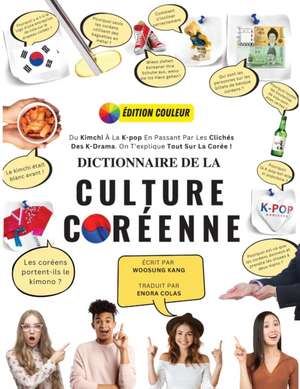 Dictionnaire De La Culture Coréenne de Woosung Kang