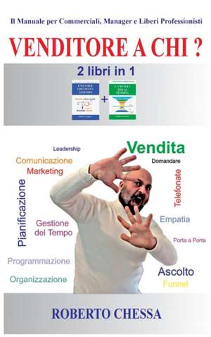 Venditore a chi ? de Roberto Chessa
