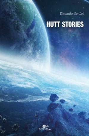 HUTT STORIES de Riccardo De Col