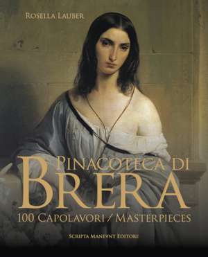 Pinacoteca Di Brera de Rosella Lauber