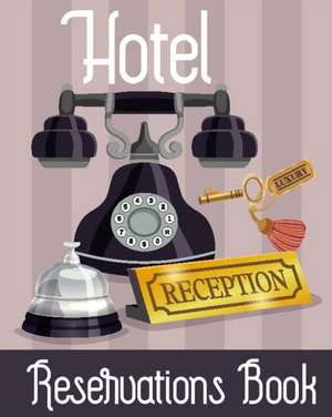 Hotel Reservation Book de James D. Henderson