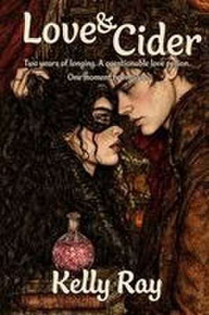 Love & Cider de Kelly Ray
