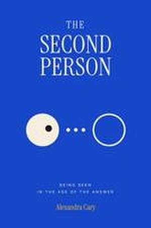 The Second Person de Alexandra Cary