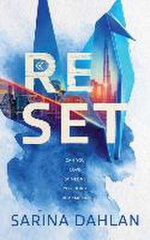 Reset de Sarina Dahlan