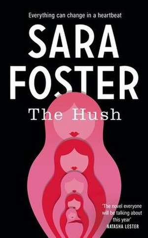 The Hush de Sara Foster