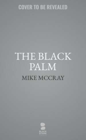 The Black Palm de Michael Mcdowell