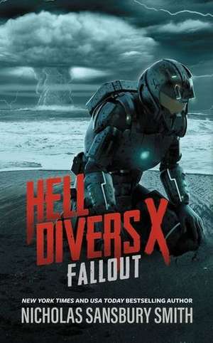 Hell Divers X: Fallout de Nicholas Sansbury Smith