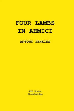 Four Lambs In Ahmici de Antony Jenkins