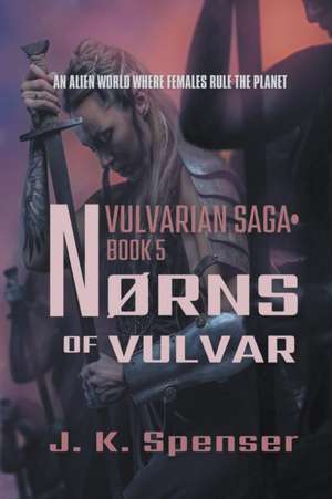 N&#248;rns of Vulvar de J. K. Spenser