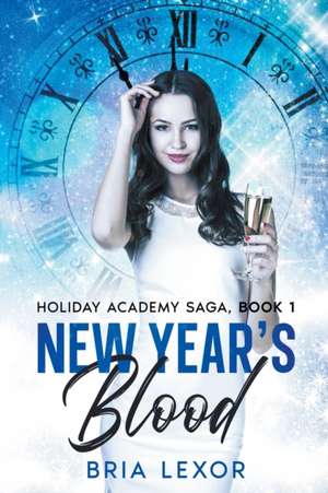 New Year's Blood de Bria Lexor