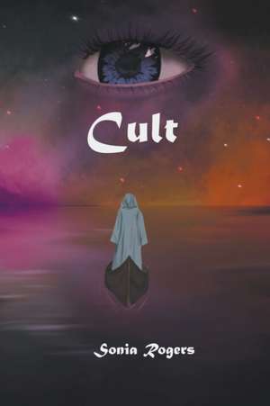 Cult de Sonia Rogers