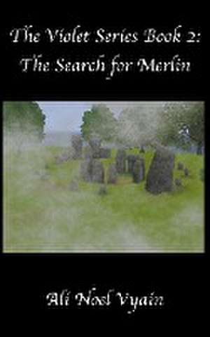 The Search for Merlin de Ali Noel Vyain