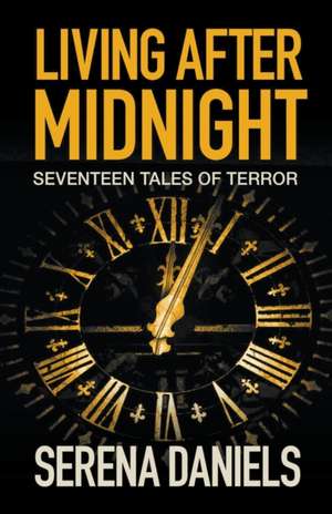 Living After Midnight de Serena Daniels
