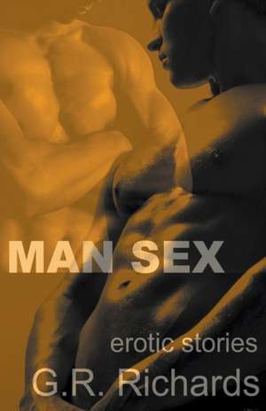 Man Sex de G R Richards