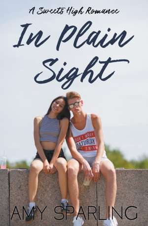 In Plain Sight de Amy Sparling