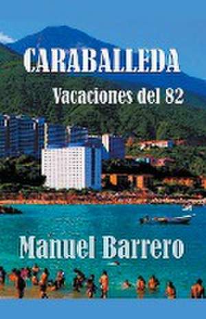 Barrero, M: Caraballeda