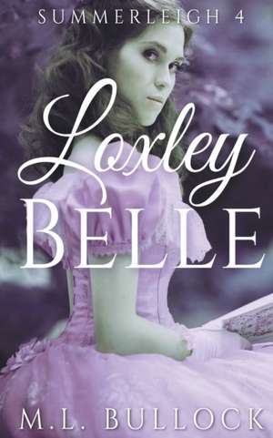 Loxley Belle de M. L. Bullock