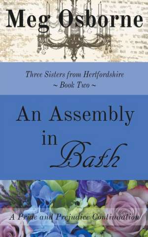 An Assembly in Bath de Meg Osborne