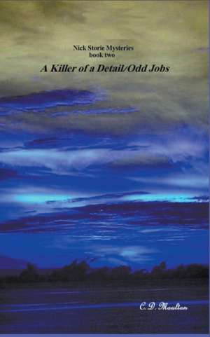 A Killer of a Detail/Odd Jobs de C. D. Moulton