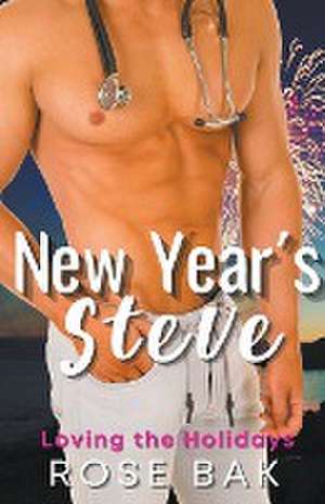 New Year's Steve de Rose Bak