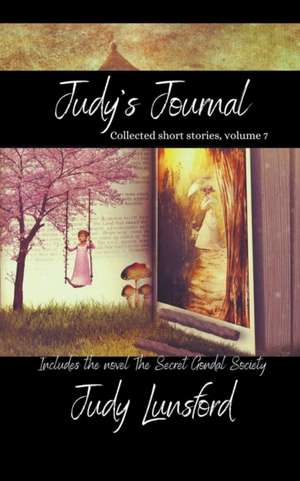 Judy's Journal, Vol 7, August 2022 de Judy Lunsford