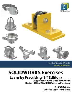 SOLIDWORKS Exercises - Learn by Practicing (3rd Edition) de Sandeep Dogra