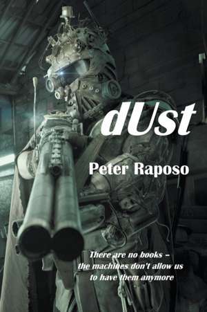 Dust de Peter Raposo