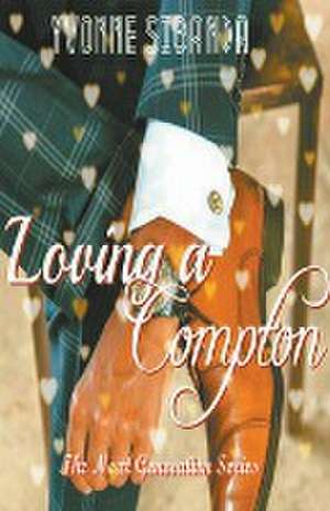 Loving a Compton de Yvonne Sibanda