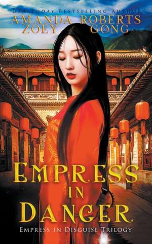 Empress in Danger de Zoey Gong