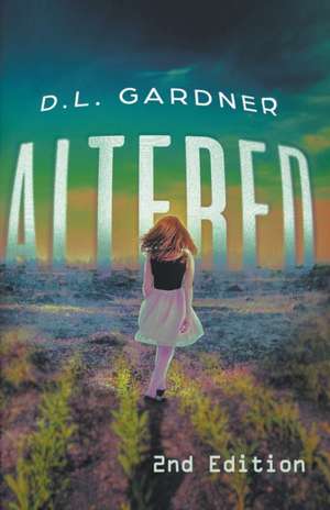 Altered 2nd Edition de D. L. Gardner