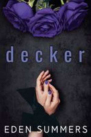 Decker de Eden Summers