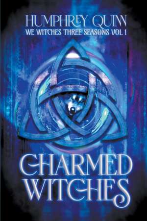 Charmed Witches de Humphrey Quinn