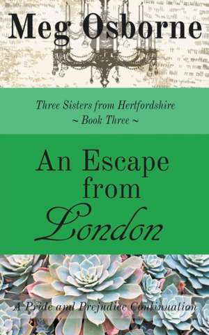 An Escape from London de Meg Osborne