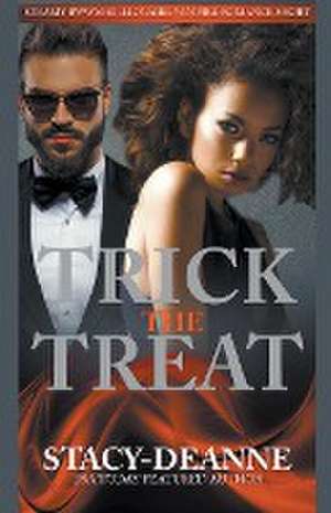 Trick The Treat de Stacy-Deanne