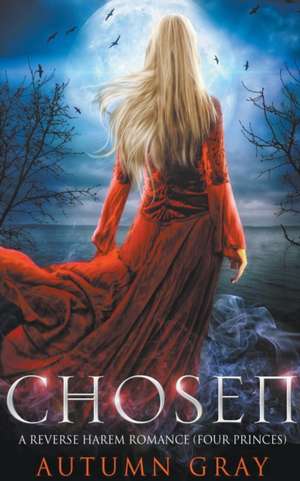 Chosen de Autumn Gray