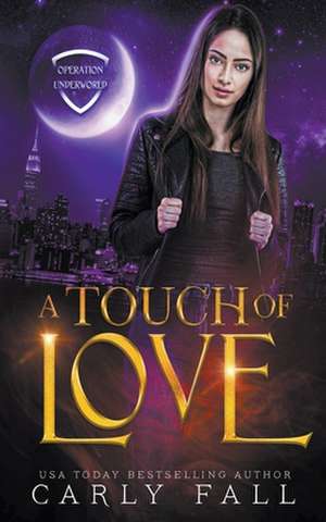 A Touch of Love de Carly Fall