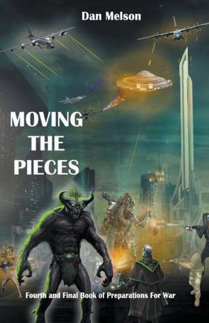 Moving The Pieces de Dan Melson