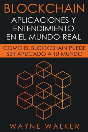 Blockchain de Wayne Walker
