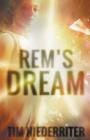 Rem's Dream de Tim Niederriter