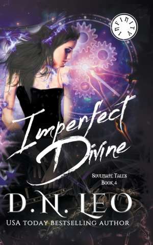 Imperfect Divine - Soulmate Tales de D. N. Leo