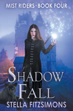 Shadow Fall de Stella Fitzsimons