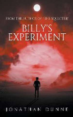 Billy's Experiment de Jonathan Dunne