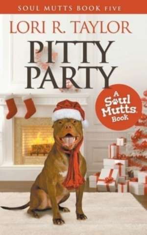 Pitty Party de Lori R. Taylor