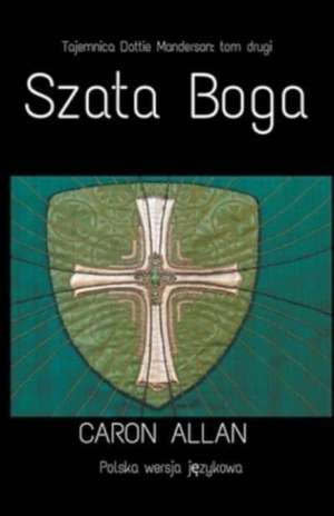 Szata Boga de Caron Allan