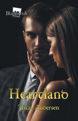 Heartland de Tricia Andersen